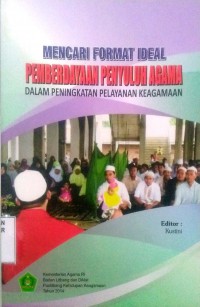Image of Mencari Format Ideal Pemberdayaan Penyuluhan Agama dalam Peningkatan Pelayanan Keagamaan